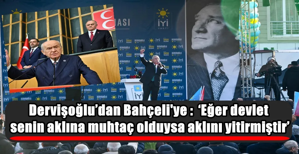 Dervişoğlu’dan Bahçeli