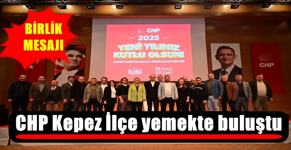 CHP Kepez İlçe yemekte buluştu