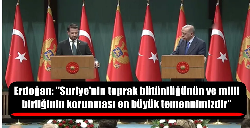 Erdoğan: Suriye