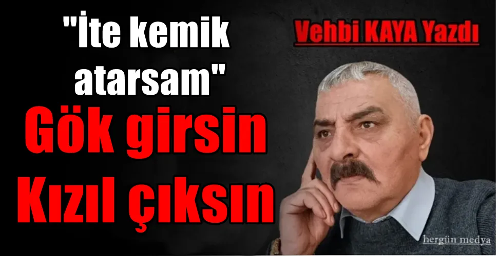 Gök girsin Kızıl çıksın