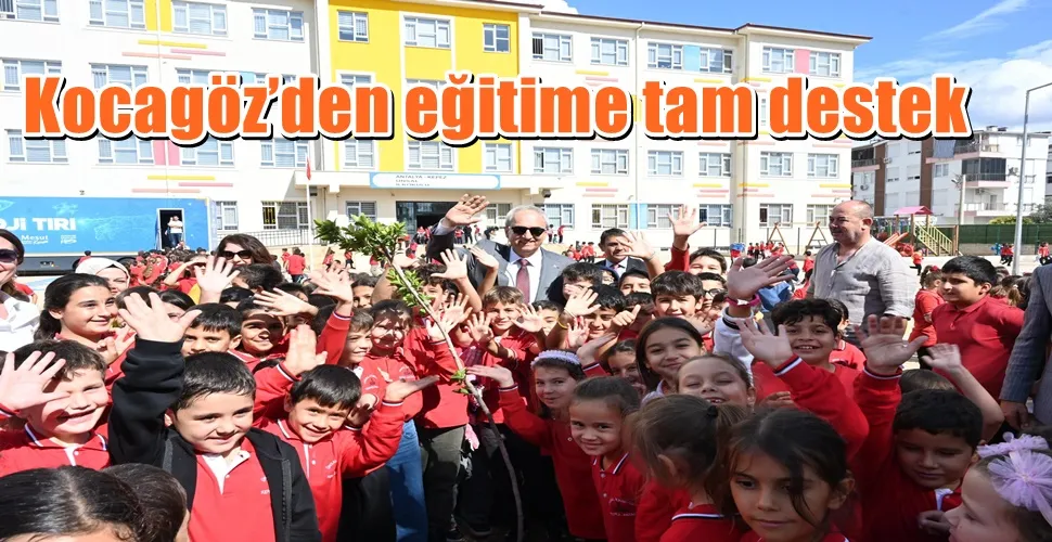 Kocagöz’den eğitime tam destek