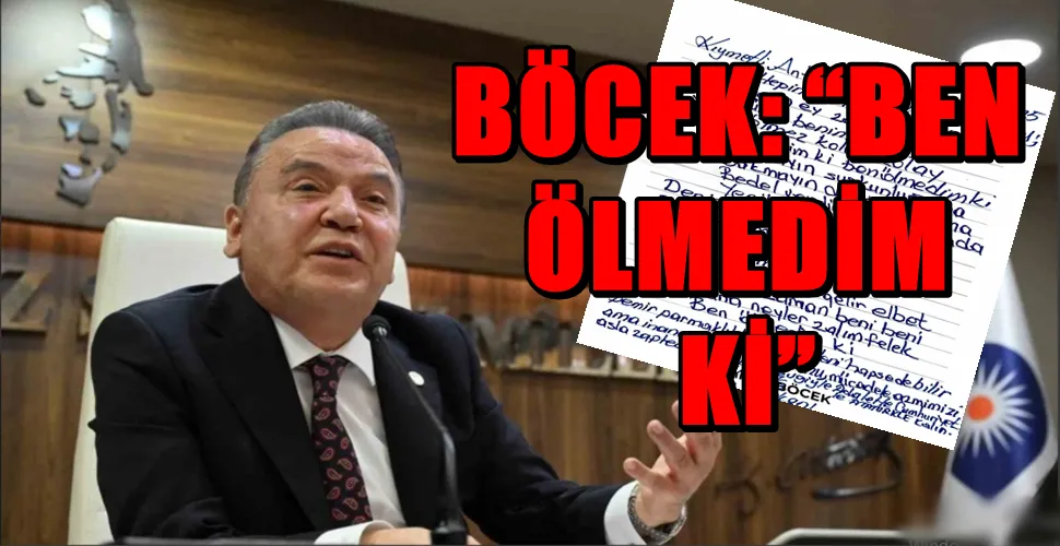 BÖCEK’TEN CEZAEVİNDEN MESAJ: “BEN ÖLMEDİM Kİ”