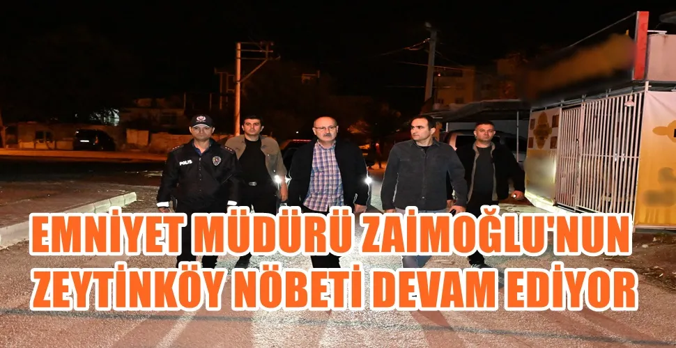 EMNİYET MÜDÜRÜ ZAİMOĞLU