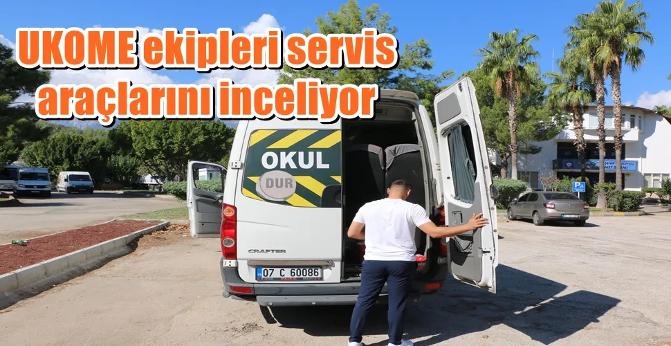   UKOME ekipleri servis araçlarını inceliyor