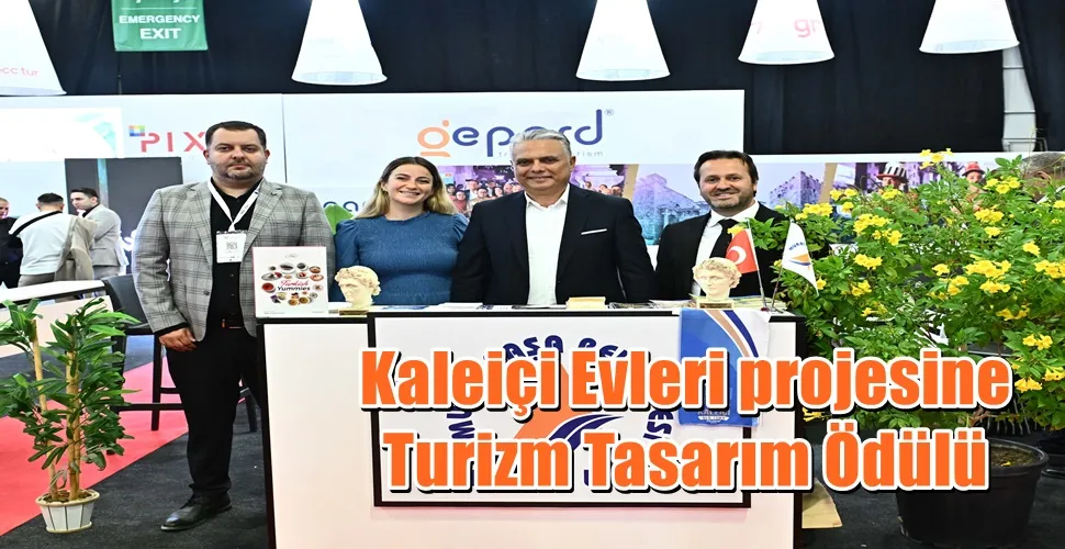Kaleiçi Evleri projesine Turizm Tasarım Ödülü