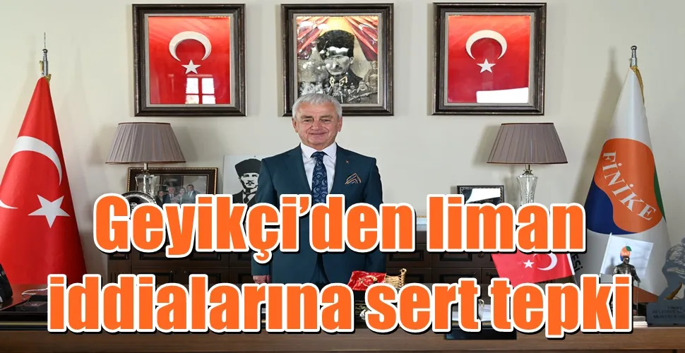 Geyikçi’den liman iddialarına sert tepki