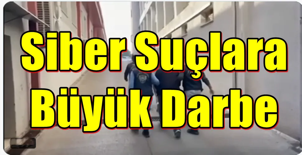 Siber Suçlara Büyük Darbe