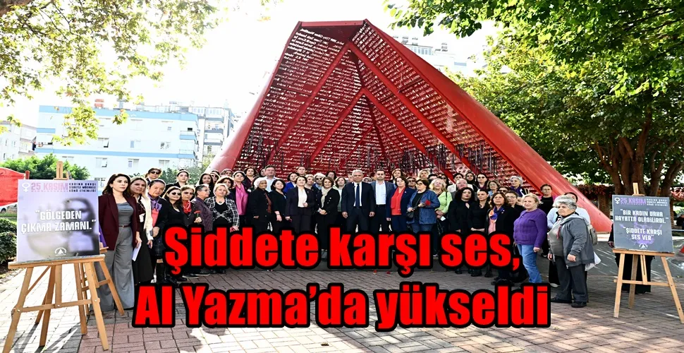 Şiddete karşı ses, Al Yazma’da yükseldi