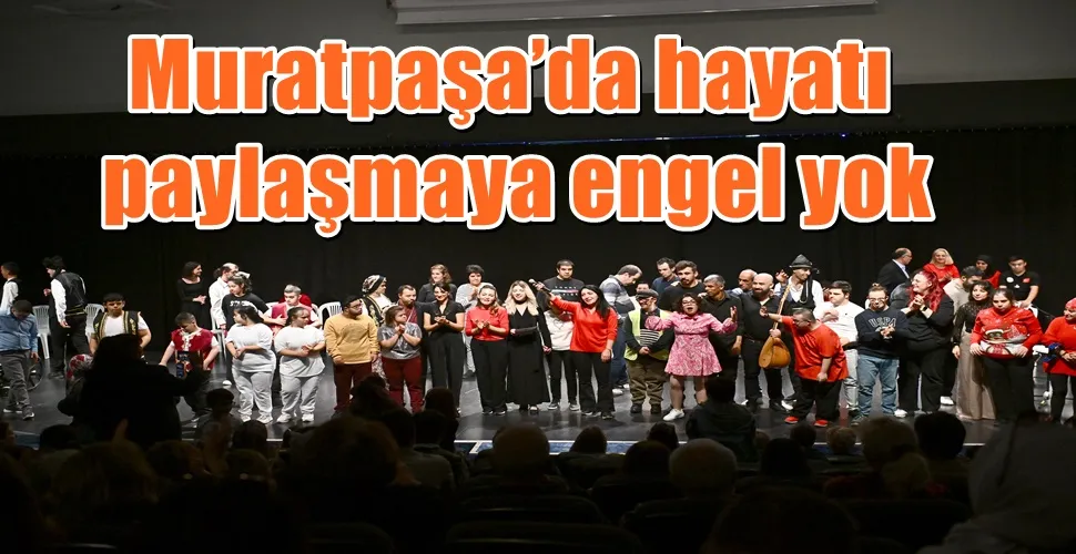 Muratpaşa’da hayatı paylaşmaya engel yok