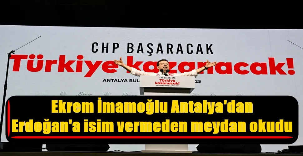 Ekrem İmamoğlu Antalya