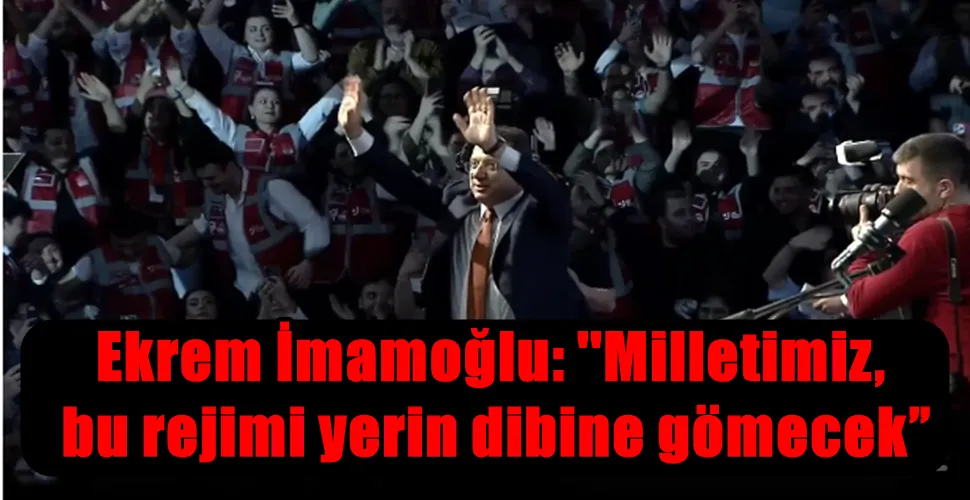 Ekrem İmamoğlu: 