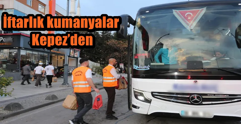 İftarlık kumanyalar Kepez’den