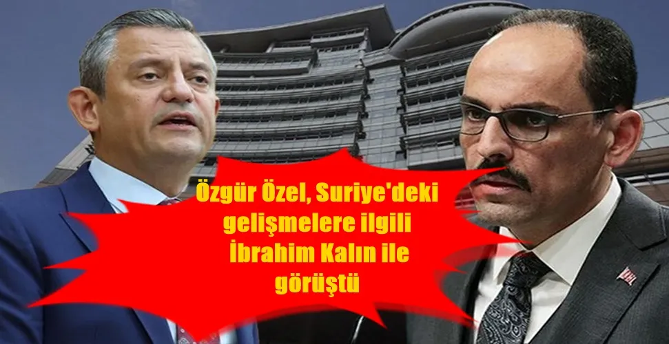 Özgür Özel, Suriye