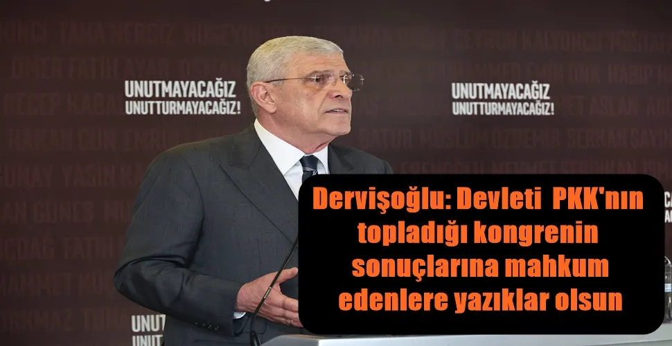 Dervişoğlu: Devleti  PKK