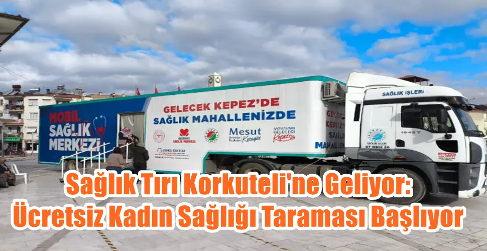 Sağlık Tırı Korkuteli
