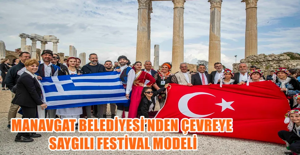 MANAVGAT BELEDİYESİ’NDEN ÇEVREYE SAYGILI FESTİVAL MODELİ