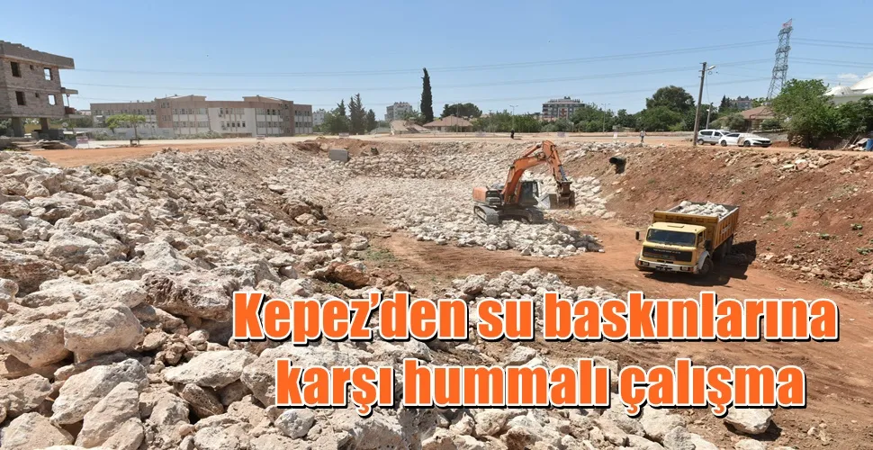 Kepez’den su baskınlarına karşı hummalı çalışma
