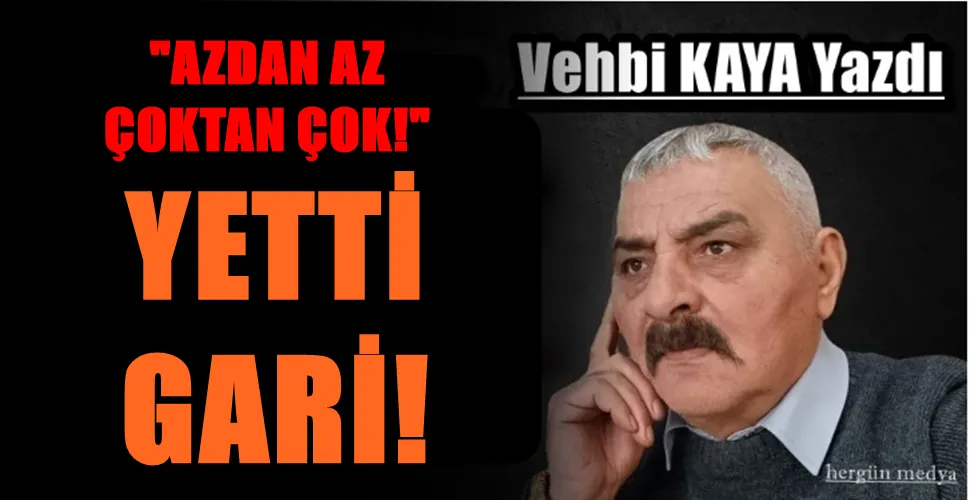 YETTİ GARİ!
