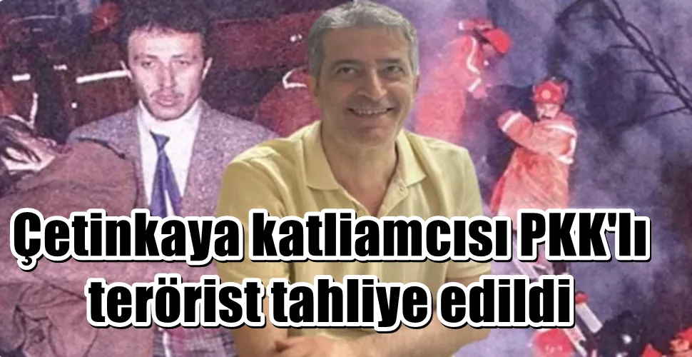 Çetinkaya katliamcısı PKK