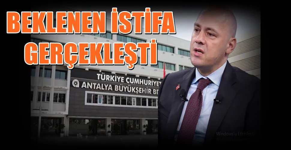 BEKLENEN İSTİFA GERÇEKLEŞTİ