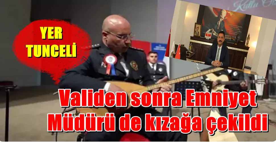 Validen sonra Tunceli Emniyet  Müdürü de kızağa çekildi
