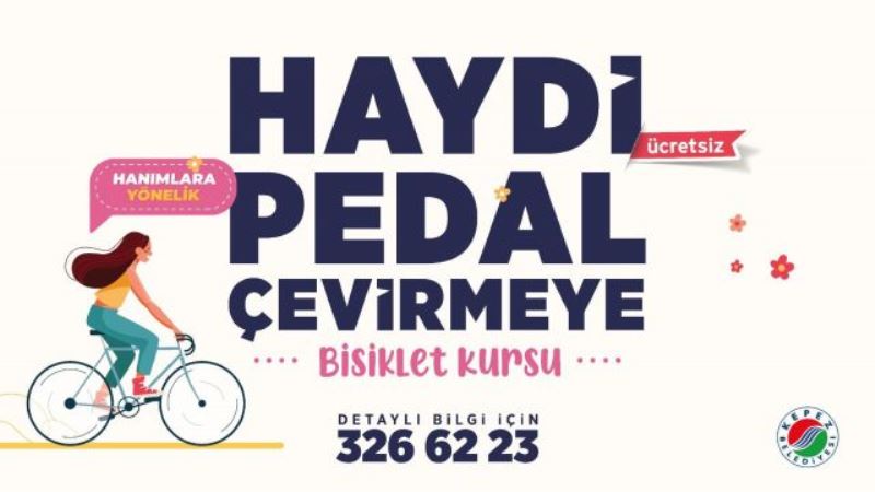 Haydi hanımlar pedal çevirmeye