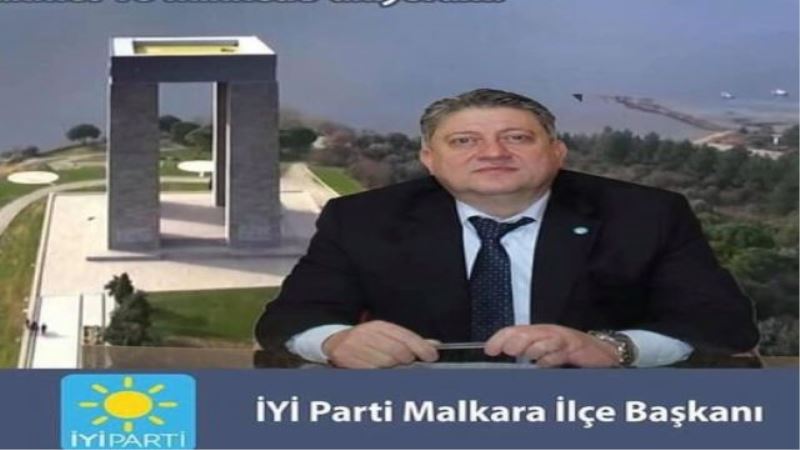 İYİ PARTİ MALKARA İLÇE BAŞKANI KORONAYA YENİK DÜŞTÜ